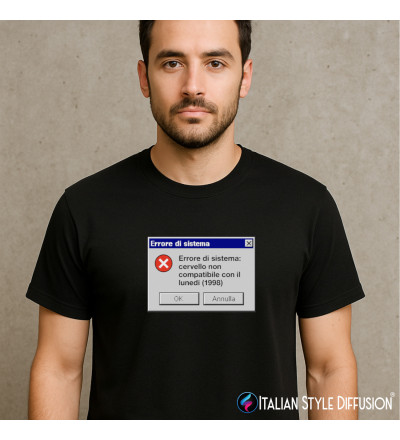 Maglietta Errore di sistema cervello non compatibile con il lunedì Italian Style Diffusion®