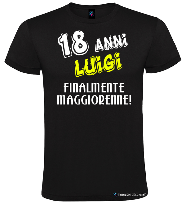 Maglietta 18 anni personalizzata con nome – Finalmente maggiorenne! – Italian Style Diffusion® nero