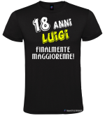Maglietta 18 anni personalizzata con nome – Finalmente maggiorenne! – Italian Style Diffusion® nero