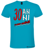 Maglietta 30 anni – 30 anni e non sentirli – Tshirt compleanno uomo/donna – Italian Style Diffusion® turchese