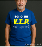 Maglietta Sono un V.I.P. (Vecio in pension) – Divertente pensionato – Italian Style Diffusion®