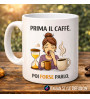 Tazza divertente “Prima il caffè. Poi forse parlo” – Mug ironico in ceramica 325 ml