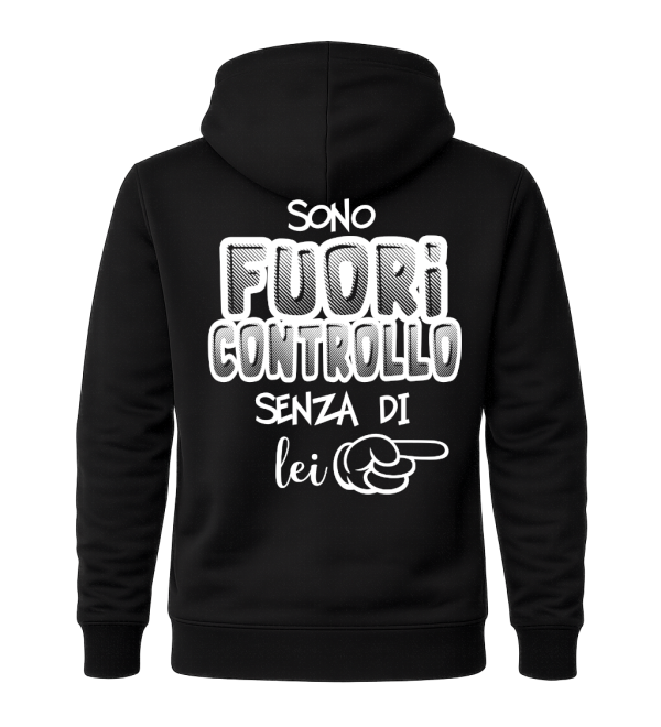 Felpa da uomo nera di coppia con stampa Sono fuori controllo senza di lui sul retro