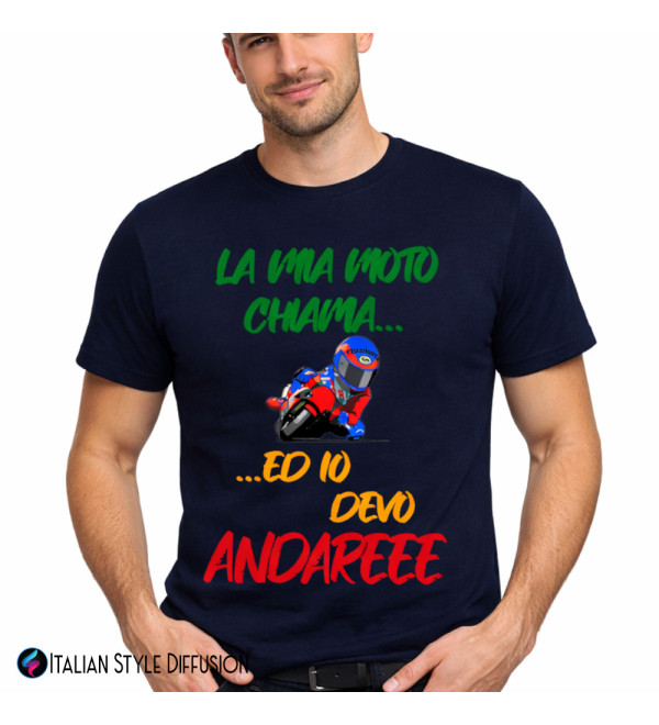 T-shirt La Mia Moto Chiama e Io Devo Andare | Maglietta Motociclista