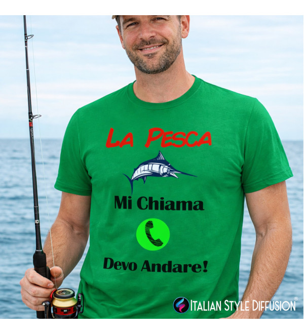 T-shirt La Pesca Mi Chiama Devo Andare | Maglietta Pescatore Divertente