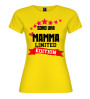 T-shirt “Mamma Limited Edition” | 21 colori XS-3XL puro cotone