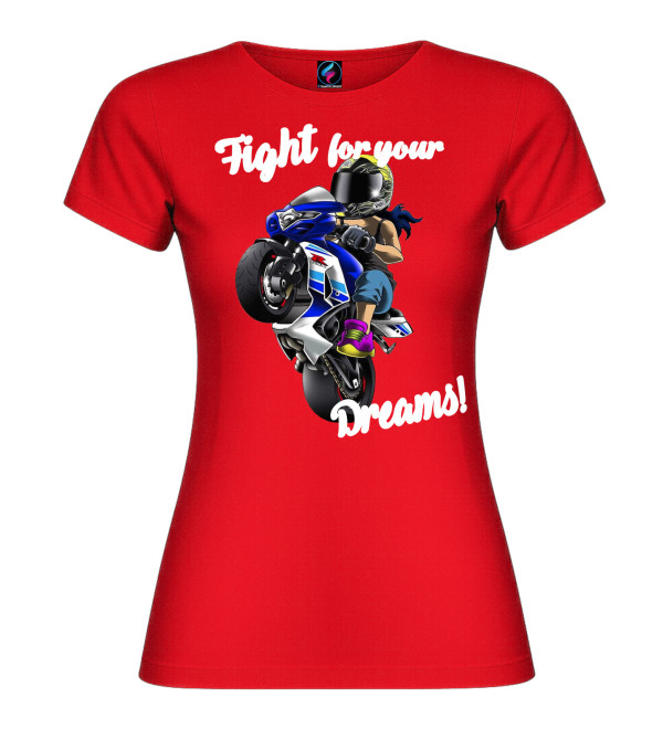 Maglietta moto donna “Fight for your Dreams” | T-shirt biker