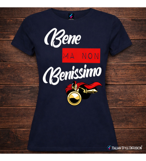 Maglietta divertente donna “Bene ma non benissimo” | T-shirt simpatica