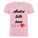 T-SHIRT ANDRÀ TUTTO BENE ELETTROCARDIOGRAMMA ROSA