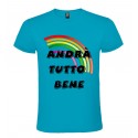 T-SHIRT RAINBOW MAN ANDRÀ TUTTO BENE TURCHESE
