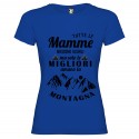 T-shirt personalizzata con scritta tutte le mamme nascono uguali ma solo le migliori amano la montagna colore blu royal
