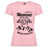 T-shirt personalizzata con scritta tutte le mamme nascono uguali ma solo le migliori amano la montagna colore rosa