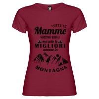 T-shirt personalizzata con scritta tutte le mamme nascono uguali ma solo le migliori amano la montagna colore bordeaux