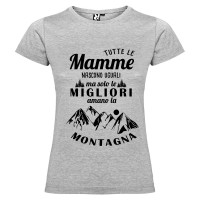 T-shirt personalizzata con scritta tutte le mamme nascono uguali ma solo le migliori amano la montagna colore grigio