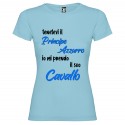 T-shirt personalizzata con scritta tenetevi il principe azzurro io mi prendo il suo cavallo colore azzurro
