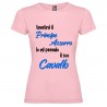 T-shirt personalizzata con scritta tenetevi il principe azzurro io mi prendo il suo cavallo colore rosa